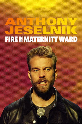 Poster de Anthony Jeselnik: Fire in the Maternity Ward