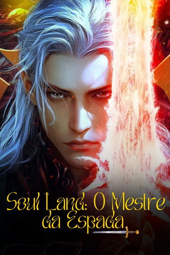 Poster de Soul Land: O Mestre da Espada