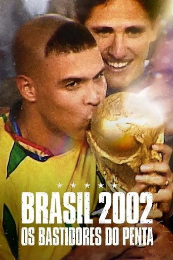 Poster de Brasil 2002: Os Bastidores do Penta