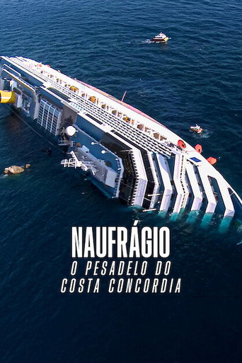 Poster de Naufrágio: O Pesadelo do Costa Concordia