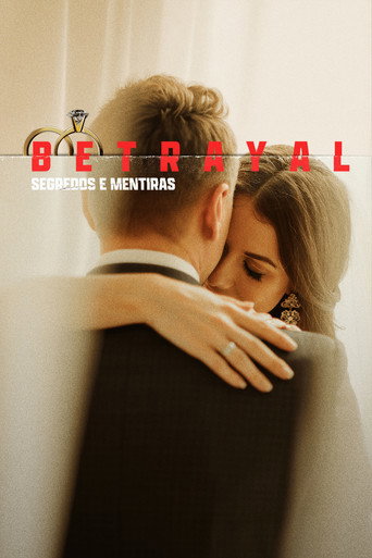 Poster de Betrayal: Segredos e Mentiras