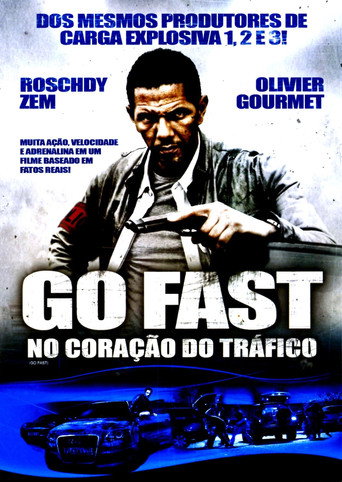 Poster de Go Fast: No Coração do Tráfico