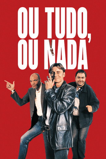 Poster de Ou Tudo, Ou Nada