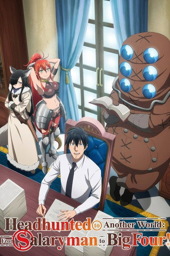 Poster de Headhunted to Another World: From Salaryman to Big Four!