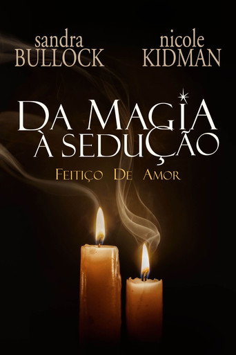 Poster de Da Magia à Sedução: Feitiço de Amor