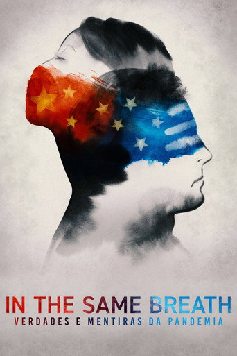 Poster de In the Same Breath: Verdades e Mentiras da Pandemia