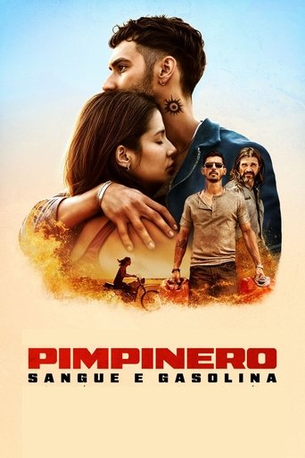 Poster de Pimpinero: Sangue e Gasolina