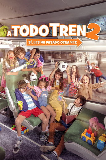 Assistir A todo tren 2: Ahora son ellas online dublado e legendado