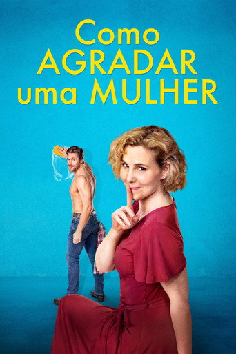 Poster de Como Agradar Uma Mulher