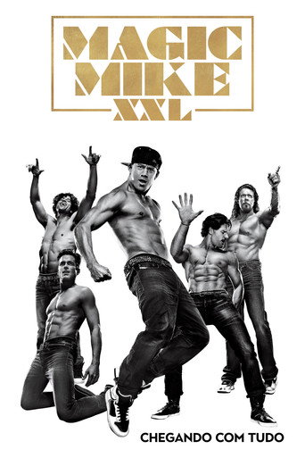Poster de Magic Mike XXL