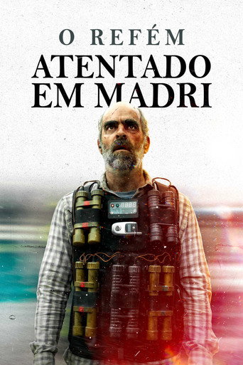 Poster de O Refém - Atentado em Madri