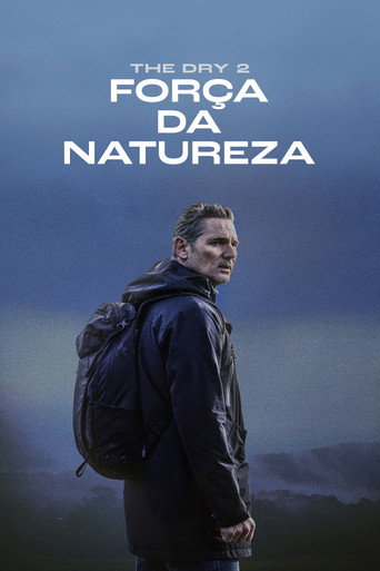 Poster de The Dry 2: Força da Natureza