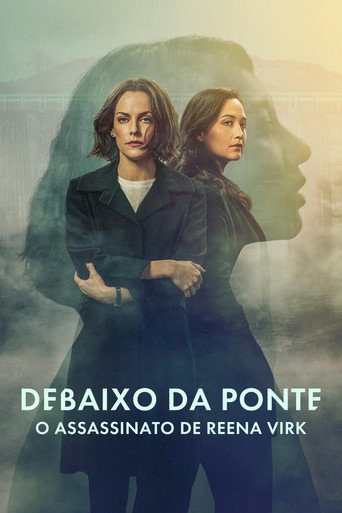 Poster de Debaixo da Ponte: A Verdadeira História do Assassinato de Reena Virk