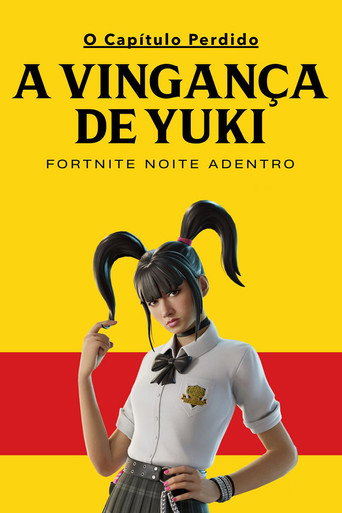 Poster de O Capítulo Perdido: A Vingança de Yuki