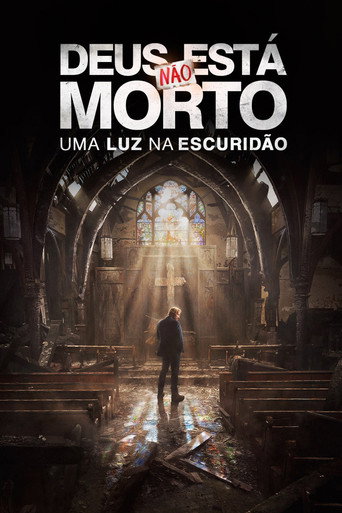 Poster de Deus Não Está Morto: Uma Luz na Escuridão