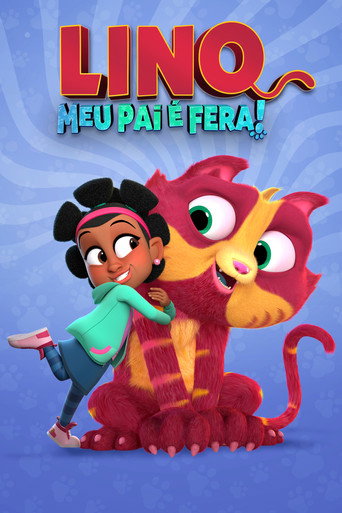 Poster de Lino: Meu Pai É Fera