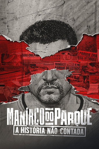 Poster de Maníaco do Parque: A História Não Contada