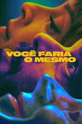 Poster de Você Faria o Mesmo