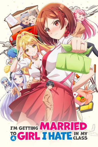 Poster de I'm Getting Married to a Girl I Hate in My Class