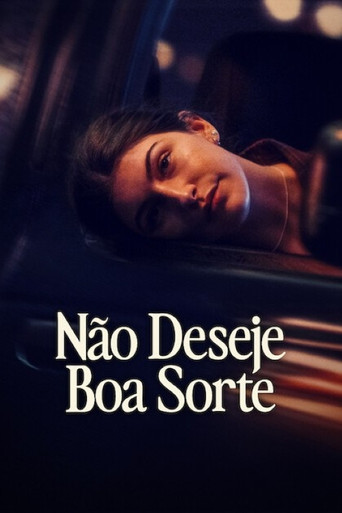 Poster de Não Deseje Boa Sorte
