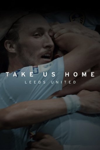 Poster de Take Us Home: Leeds United