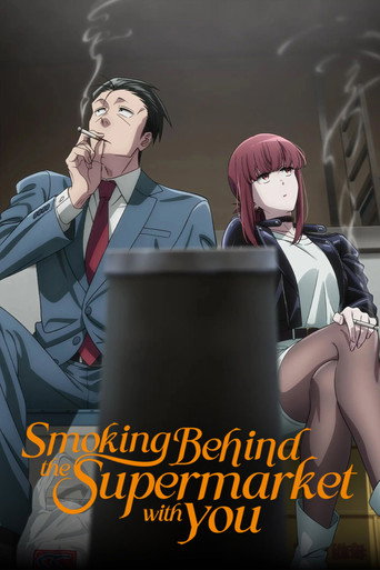 Poster de Smoking Behind the Supermarket with You