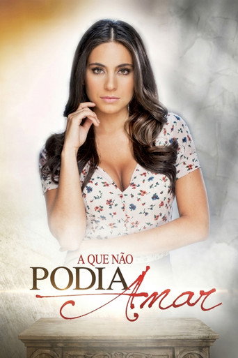 Poster de A Que Não Podia Amar