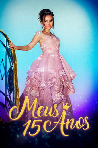 Poster de Meus 15 Anos: O Filme