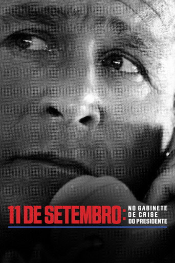 Poster de 11 de Setembro: No Gabinete de Crise do Presidente