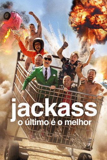 Poster de Jackass: O Último é o Melhor
