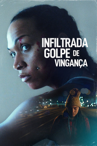 Poster de Infiltrada: Golpe de Vingança