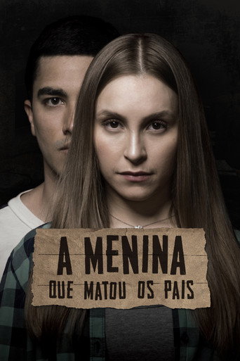 Poster de A Menina que Matou os Pais