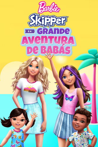Poster de Barbie: Skipper e a Grande Aventura de Babás