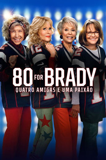 Poster de 80 for Brady: Quatro Amigas e uma Paixão