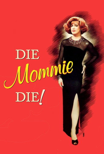 Poster de Die, Mommie, Die!