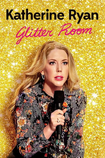 Poster de Katherine Ryan: Glitter Room