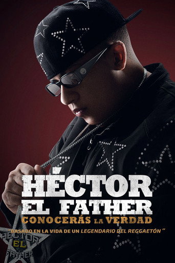 Poster de Héctor el Father: Conocerás la verdad