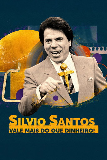 Poster de Silvio Santos: Vale Mais do que Dinheiro!