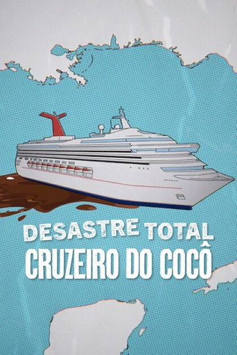 Poster de Desastre Total: Cruzeiro do Cocô