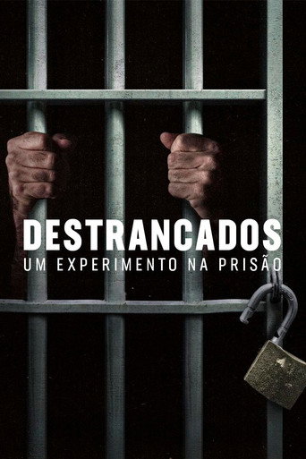 Poster de Destrancados: Um Experimento na Prisão