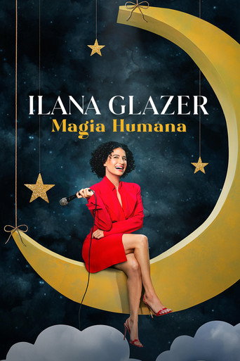 Assistir Ilana Glazer: Human Magic online dublado e legendado