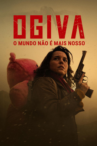 Poster de Ogiva: O Mundo Não é Mais Nosso