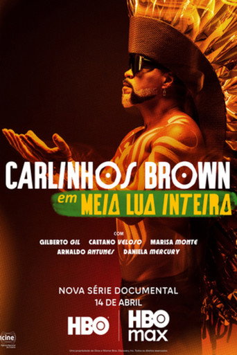Poster de Carlinhos Brown em Meia Lua Inteira