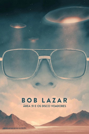 Poster de Bob Lazar: Área 51 e os Discos Voadores