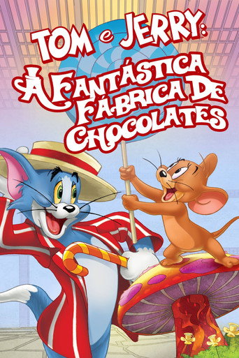 Poster de Tom e Jerry: A Fantástica Fábrica de Chocolates